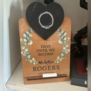 “Days until we become the rogers” chalkboard